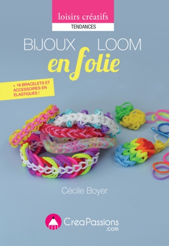 Cécile Boyer - Bijoux Loom en folie.