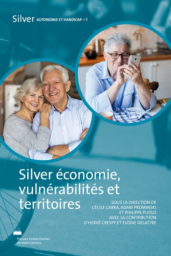 Silver économie, vulnérabilités et territoires