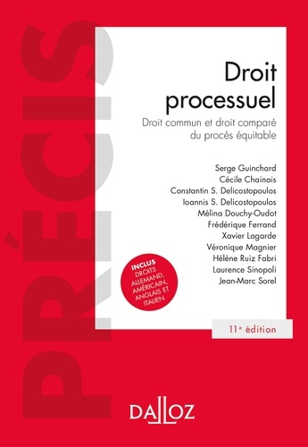 Droit processuel - 11e ed.. Droit commun et droit comparé du procès équitable 11e édition