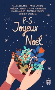 Cécile Chomin et Fanny Gayral - P.-S. : Joyeux Noël.