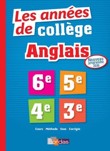 Les années de collège Anglais. 6e-5e-4e-3e  Edition 2016 - Occasion