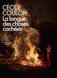 Cécile Coulon - La langue des choses cachées.
