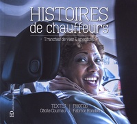 Cécile Coumau et Fabrice Rondon - Histoires de chauffeurs - Tranches de vies & anecdotes.