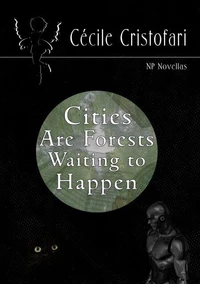 Cities Are Forests Waiting to Happen