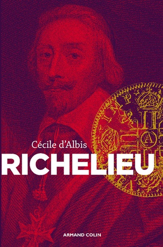 Richelieu. L'essor d'un nouvel équilibre européen