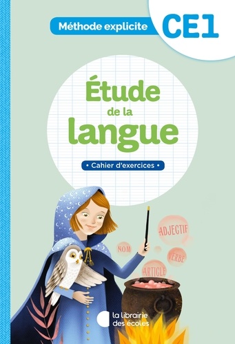Cécile Dalle et Jean-Christophe Pellat - Etude de la langue CE1 - Cahier d'exercices.