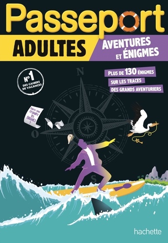 Cahier de vacances Passeport Adulte. Aventures et énigmes  Edition 2024