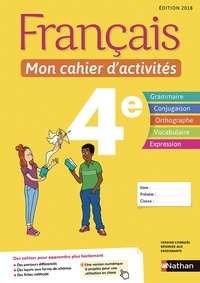 Cécile de Cazanove et Stéphanie Callet - Français 4e Mon cahier d'activités.
