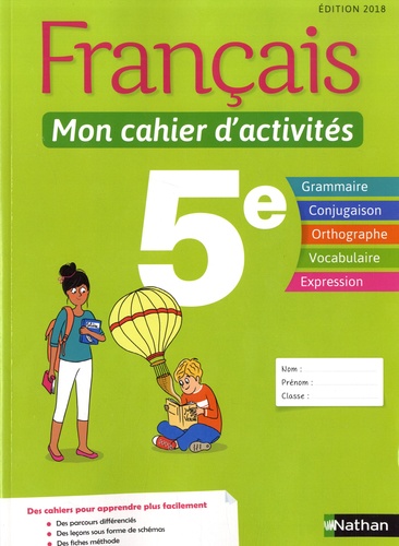 Cécile de Cazanove et Stéphanie Callet - Français 5e Mon cahier d'activités élève.