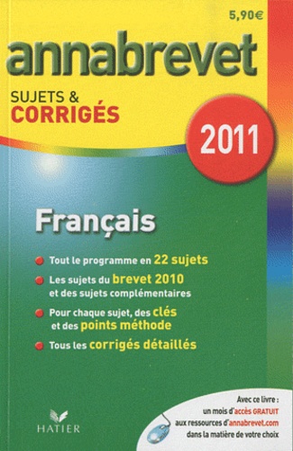 Cécile de Cazanove et Antonia Gasquez - Français série générale, technologique et professionnelle - Sujets et corrigés 2011.
