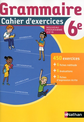 Cécile de Cazanove et Anne Revert - Grammaire 6e - Cahier d'exercices.