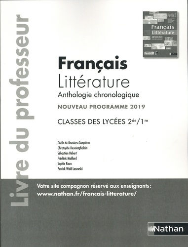 Cécile de Rousiers-Gonçalves et Christophe Desaintghislain - Français anthologie littérature 2de, 1re - Livre du professeur.