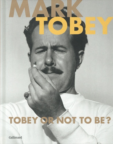 Mark Tobey. Tobey or not to be ?