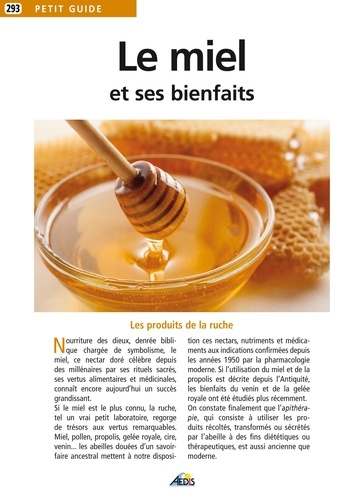 Cécile Decroix - Le miel et ses bienfaits.