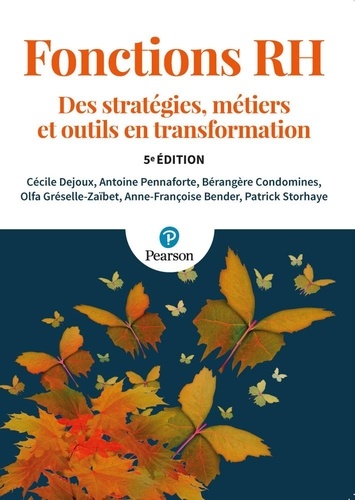 Fonctions RH. Des stratégies, métiers et outils en transformation 5e édition