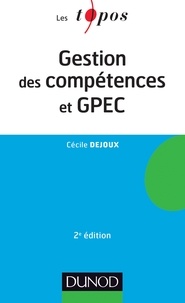 Cécile Dejoux - Gestion des compétences et GPEC - 2ème édition.