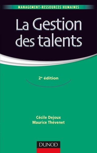 La gestion des talents 2e édition