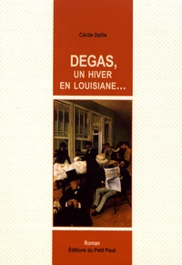 Degas, un hiver en Louisiane...