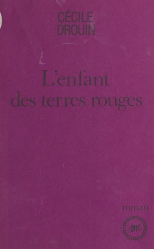 L'Enfant des terres rouges