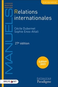 Cécile Dubernet et Sophie Enos-Attali - Relations internationales.