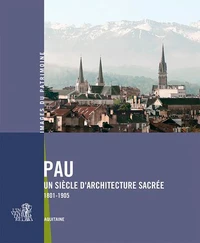 Pau, un siècle darchitecture sacrée