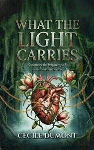 What The Light Carries