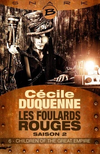 Children of the Great Empire - Les Foulards rouges - Saison 2 - Épisode 6