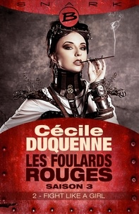 Cécile Duquenne - Fight Like a Girl - Épisode 2 - Les Foulards rouges - Saison 3, T3.