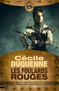 Cécile Duquenne - Fire Made Flesh - Les Foulards Rouges - Saison 1 - Épisode 6 - Les Foulards rouges - Saison 1, T1.
