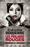 Cécile Duquenne - Les foulards rouges Tome 3 : Evoria.