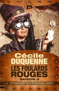 Cécile Duquenne - Stranger in a Strange Land - Les Foulards rouge - Saison 2 - Épisode 4 - Les Foulards rouges - Saison 2, T4.