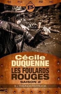 Cécile Duquenne - Thunderstruck - Les Foulards rouges - Saison 2 - Épisode 3 - Les Foulards rouges - Saison 2, T1.