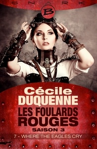 Cécile Duquenne - Where the Eagles Cry - Épisode 7 - Les Foulards rouges - Saison 3, T3.