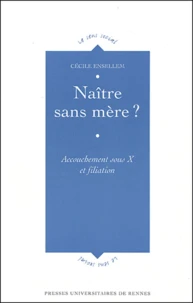 Naître sans mère ?