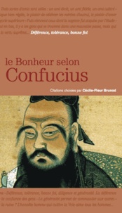 Téléchargez l'ebook gratuit pour les mobiles Le Bonheur selon Confucius in French 9782360752119