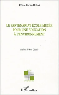 Le partenariat école-musée pour une éducation à l'environnement