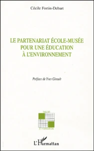 Le partenariat école-musée pour une éducation à l'environnement