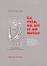 Cécile Fournier - La voix, un art, un métier.