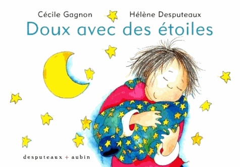 Cécile Gagnon - Doux avec des étoiles.