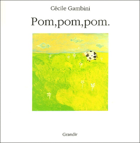 Cécile Gambini - Pom,pom,pom.