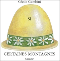 Si certaines montagnes