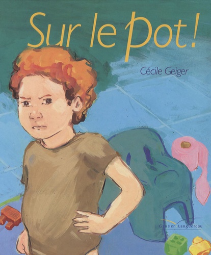 Cécile Geiger - Sur le pot !.