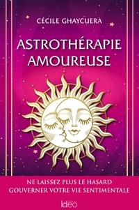 Téléchargez des livres gratuits pour ipad mini Astro thérapie amoureuse (French Edition) 9782824636740
