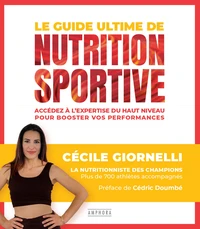 Le guide ultime de la nutrition sportive