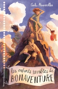 Cécile Hennerolles - Les enfants terribles de Bonaventure.