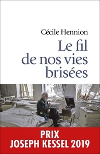 Ipod ebooks téléchargement gratuitLe fil de nos vies brisées (French Edition) parCécile Hennion CHM PDB RTF9782380820553