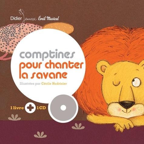Cécile Hudrisier - Comptines pour chanter la savane. 1 CD audio