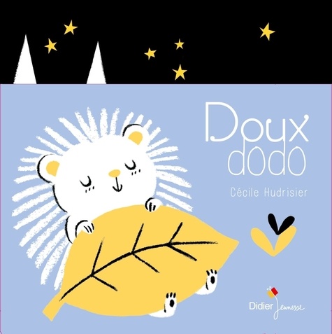 Cécile Hudrisier - Doux dodo.