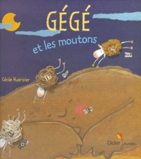 Cécile Hudrisier - Gege Et Les Moutons.