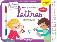 Cécile Hudrisier et Elen Lescoat - Mes premières lettres minuscules - Avec 1 feutre effaçable 2 couleurs.